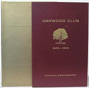 Image du vendeur pour Oakwood Club 1905 -1955 Fiftieth Anniversary mis en vente par SmarterRat Books