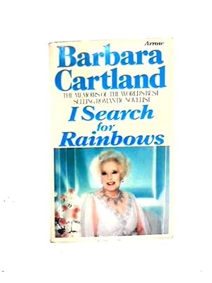 Seller image for I Search for Rainbows for sale by World of Rare Books