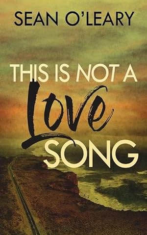 Seller image for This Is Not a Love Song for sale by Grand Eagle Retail