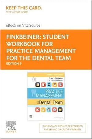 Seller image for Student Workbook for Practice Management for the Dental Team Elsevier eBook on Vitalsource (Retail Access Card) for sale by CitiRetail