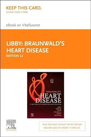 Imagen del vendedor de Braunwald'S Heart Disease Elsevier - eBook on Vitalsource (Retail Access Card): a Textbook of Cardiovascular Medicine a la venta por CitiRetail