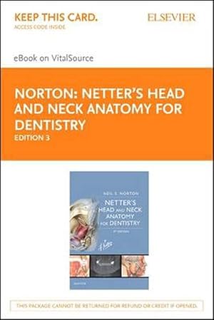 Seller image for Netter's Head and Neck Anatomy for Dentistry Elsevier eBook on Vitalsource (Retail Access Card) (Hardcover) for sale by CitiRetail