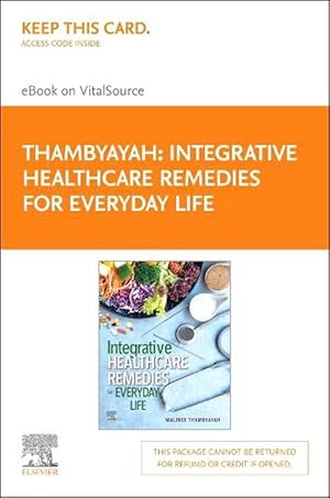 Seller image for Integrative Healthcare Remedies for Everyday Life-Elsevier E-Book on Vitalsource (Retail Access Card) (Hardcover) for sale by Grand Eagle Retail