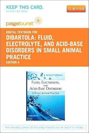 Image du vendeur pour Fluid, Electrolyte, and Acid-Base Disorders in Small Animal Practice - Elsevier eBook on Vitalsource (Retail Access Card) (Hardcover) mis en vente par CitiRetail