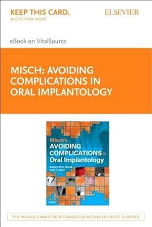 Imagen del vendedor de Misch's Avoiding Complications in Oral Implantology - Elsevier eBook on Vitalsource (Retail Access Card) (Hardcover) a la venta por CitiRetail