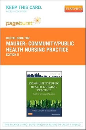 Bild des Verkufers fr Community/Public Health Nursing Practice - Pageburst E-Book on Vitalsource (Retail Access Card): Health for Families and Populations (Hardcover) zum Verkauf von CitiRetail