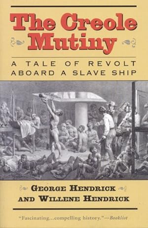 Imagen del vendedor de Creole Mutiny : A Tale of Revolt Aboard a Slave Ship a la venta por GreatBookPrices