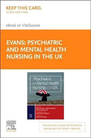 Seller image for Psychiatric and Mental Health Nursing in the Uk, First Edition Elsevier eBook on Vitalsource (Retail Acess Card) for sale by CitiRetail