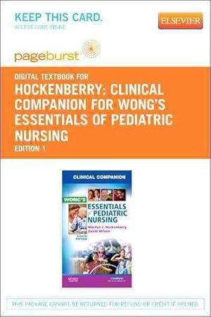 Imagen del vendedor de Clinical Companion for Wong's Essentials of Pediatric Nursing - Elsevier eBook on Vitalsource (Retail Access Card) (Hardcover) a la venta por CitiRetail