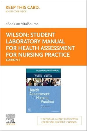 Seller image for Student Laboratory Manual for Health Assessment for Nursing Practice - Elsevier eBook on Vitalsource (Retail Access Card) (Hardcover) for sale by CitiRetail