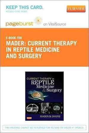 Imagen del vendedor de Current Therapy in Reptile Medicine and Surgery - Pageburst E-Book on Vitalsource (Retail Access Card) (Hardcover) a la venta por CitiRetail