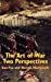 Bild des Verkäufers für The Art of War: Two Perspectives [Hardcover ] zum Verkauf von booksXpress