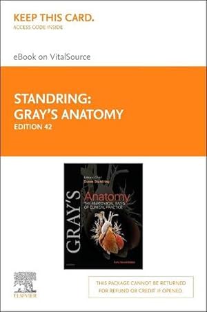 Immagine del venditore per Gray'S Anatomy Elsevier eBook on Vitalsource (Retail Access Card): the Anatomical Basis of Clinical Practice venduto da CitiRetail