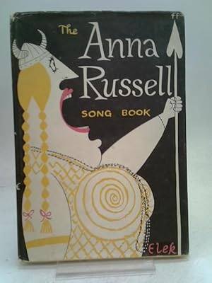 Immagine del venditore per The Anna Russell Song Book venduto da World of Rare Books