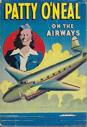 PATTY O'NEAL: ON THE AIRWAYS