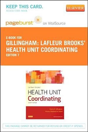 Seller image for LaFleur Brooks' Health Unit Coordinating - Pageburst E-Book on Vitalsource (Retail Access Card) (Hardcover) for sale by CitiRetail
