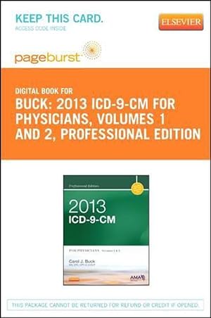 Seller image for 2013 ICD-9-CM for Physicians, Volumes 1 and 2 Professional Edition - Elsevier eBook on Vitalsource (Retail Access Card) for sale by CitiRetail