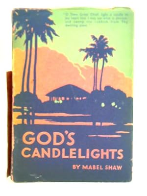 Seller image for God's Candlelights: An Educational Venture in Northern Rhodesia for sale by World of Rare Books