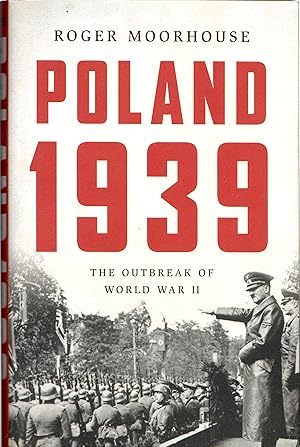 Poland 1939 The Outbreak of World War II