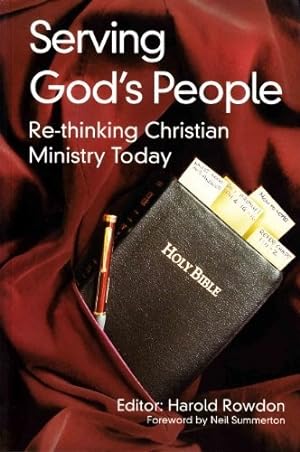 Bild des Verkufers fr Serving God's People. Re-thinking Christian Ministry Today zum Verkauf von WeBuyBooks