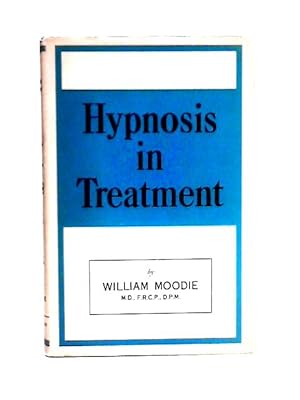 Bild des Verkufers fr Hypnosis in Treatment zum Verkauf von World of Rare Books