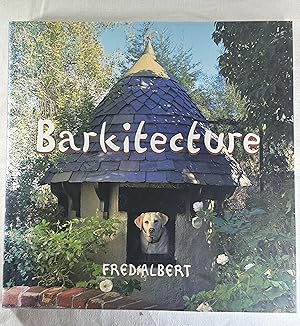 Seller image for Barkitecture for sale by Thistle & Nightshade