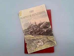 Seller image for The Younger Centuries for sale by Goldstone Rare Books