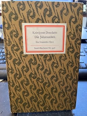 Imagen del vendedor de Die Jahreszeiten Ein litauisches Epos. Nachdichtung und Geleitwort von Hermann Buddensieg. [= Insel-Bcherei 928]. a la venta por Altstadt-Antiquariat Nowicki-Hecht UG