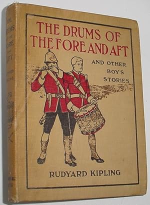 Image du vendeur pour The Drums of the Fore and Aft and Other Stories for Boys mis en vente par R Bryan Old Books