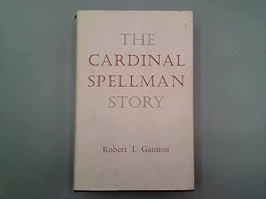 Imagen del vendedor de The Cardinal Spellman story a la venta por Goldstone Rare Books