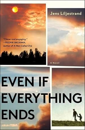 Imagen del vendedor de Even If Everything Ends (Hardcover) a la venta por Grand Eagle Retail