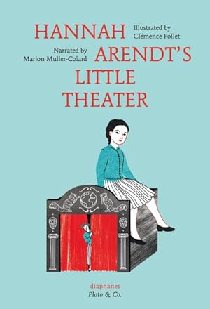 Bild des Verkufers fr Hannah Arendt's Little Theater zum Verkauf von GreatBookPrices