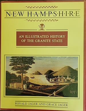 Image du vendeur pour New Hampshire: An Illustrated History of the Granite State mis en vente par Moneyblows Books & Music