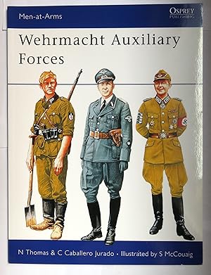 Seller image for Wehrmacht Auxiliary Forces Men At Arms 254 for sale by St Marys Books And Prints