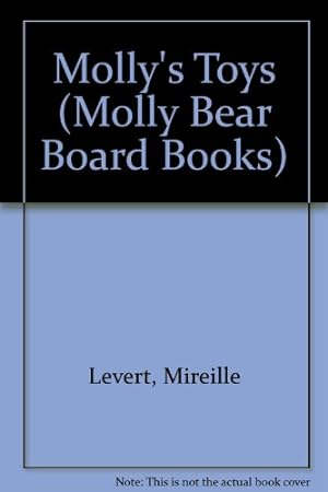 Immagine del venditore per Molly's Toys: 3 (Molly Bear Board Books S.) venduto da WeBuyBooks