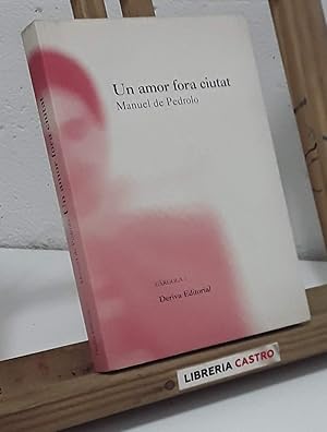 Imagen del vendedor de Un amor fora ciutat a la venta por Librera Castro