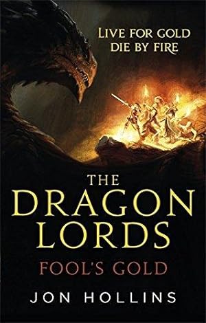 Seller image for The Dragon Lords 1: Fool's Gold for sale by WeBuyBooks