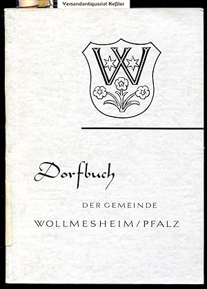 Dorfbuch der Gemeinde Wollmesheim/Pfalz