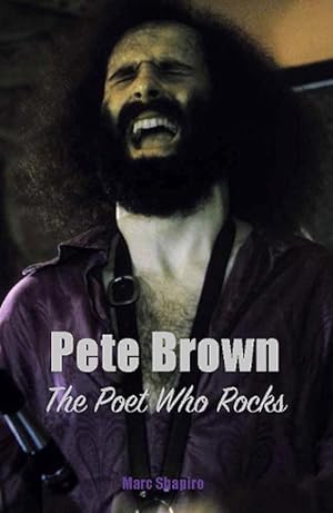Bild des Verkufers fr Pete Brown: The Poet Who Rocks (Paperback) zum Verkauf von Grand Eagle Retail