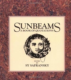 Imagen del vendedor de Sunbeams: A Book of Quotations a la venta por WeBuyBooks
