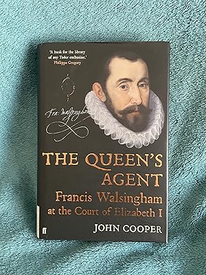 Imagen del vendedor de The Queen's Agent: Francis Walsingham at the Court of Elizabeth I a la venta por Jon A Sewell