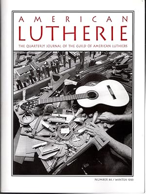 Immagine del venditore per American Lutherie: The Quarterly Journal of the Giuld of American Luthiers No 44: Winter, 1995 venduto da Dorley House Books, Inc.