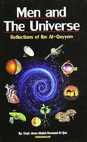 Bild des Verkufers fr Men and the Universe; Reflections of Ibn Al-Qayyem zum Verkauf von WeBuyBooks