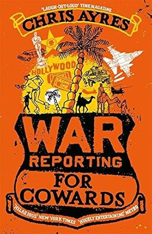 Bild des Verkufers fr War Reporting for Cowards zum Verkauf von WeBuyBooks