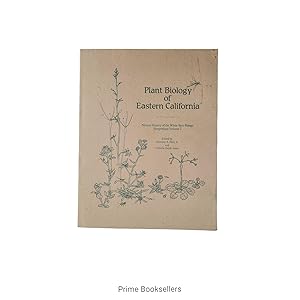 Immagine del venditore per Plant Biology of Eastern California: Natural History of the White-Inyo Range Symposium Volume 2 venduto da Prime Booksellers