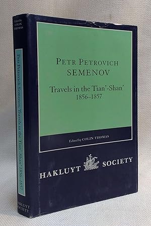 Imagen del vendedor de Petr Petrovich Semenov: Travels in the Tian-Shan, 1856-1857 a la venta por Book House in Dinkytown, IOBA