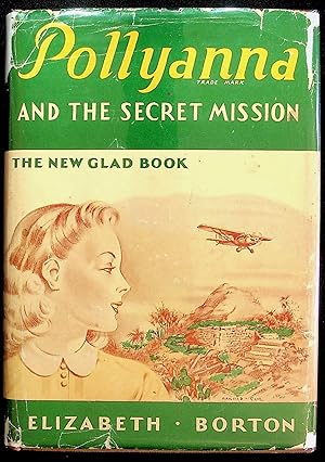 Pollyanna and the secret mission