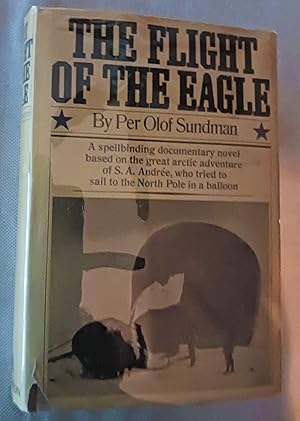 Seller image for The Flight of the Eagle for sale by Gargoyle Books, IOBA