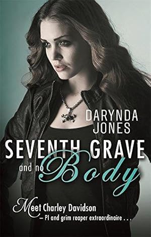 Seller image for Seventh Grave and No Body (Charley Davidson) for sale by WeBuyBooks