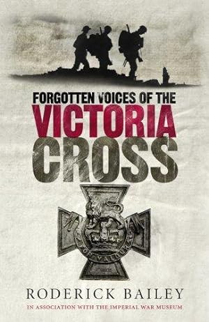 Seller image for Forgotten Voices of the Victoria Cross for sale by WeBuyBooks